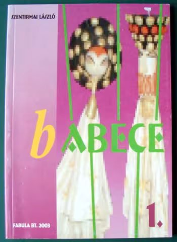 Bábécé 1. kötet