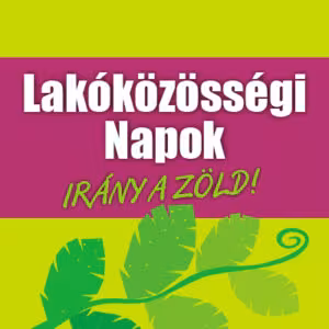 Lakóközösségi napok - Irány a zöld