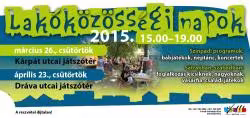 Lakóközösségi napok - Dráva utcai játszótér - 2015